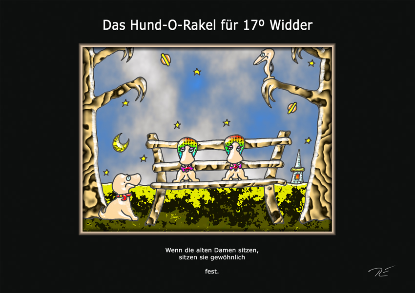 Das Hund-O-Rakel für 17º Widder