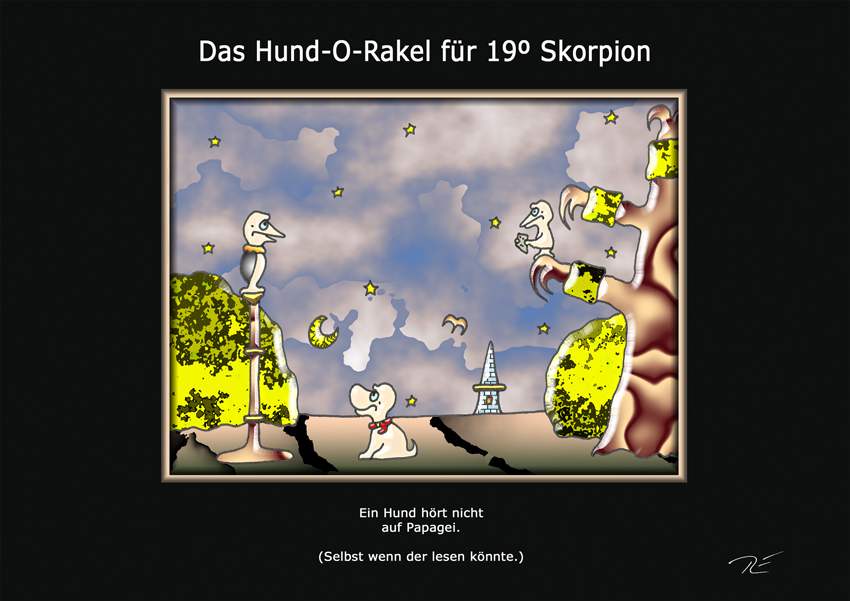 Das Hund-O-Rakel für 19° Skorpion