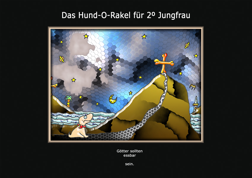 Das Hund-O-Rakel für 2º Jungfrau