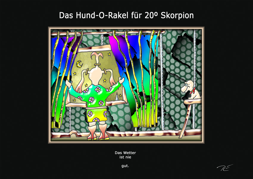 Das Hund-O-Rakel für 20° Skorpion