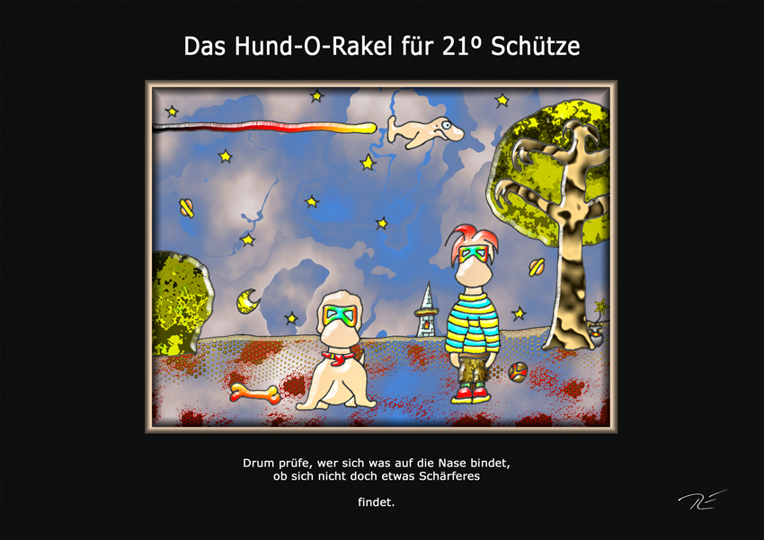 Das Hund-O-Rakel für 21º Schütze