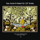 Das Hund-O-Rakel für 22º Krebs