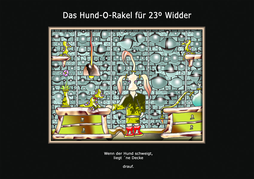 Das Hund-O-Rakel für 23º Widder