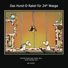 Das Hund-O-Rakel für 24° Waage