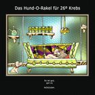 Das Hund-O-Rakel für 26º Krebs