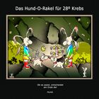 Das Hund-O-Rakel für 28° Krebs