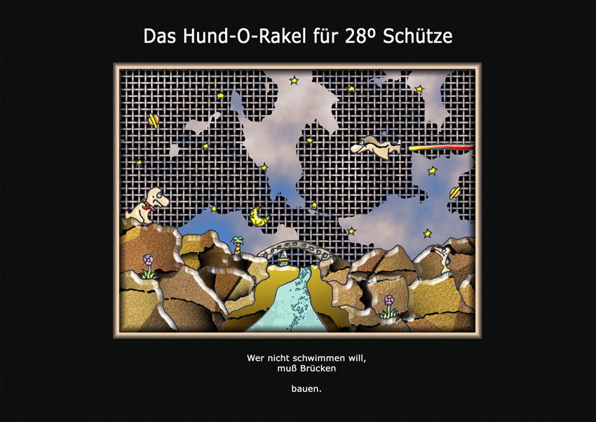 Das Hund-O-Rakel für 28º Schütze