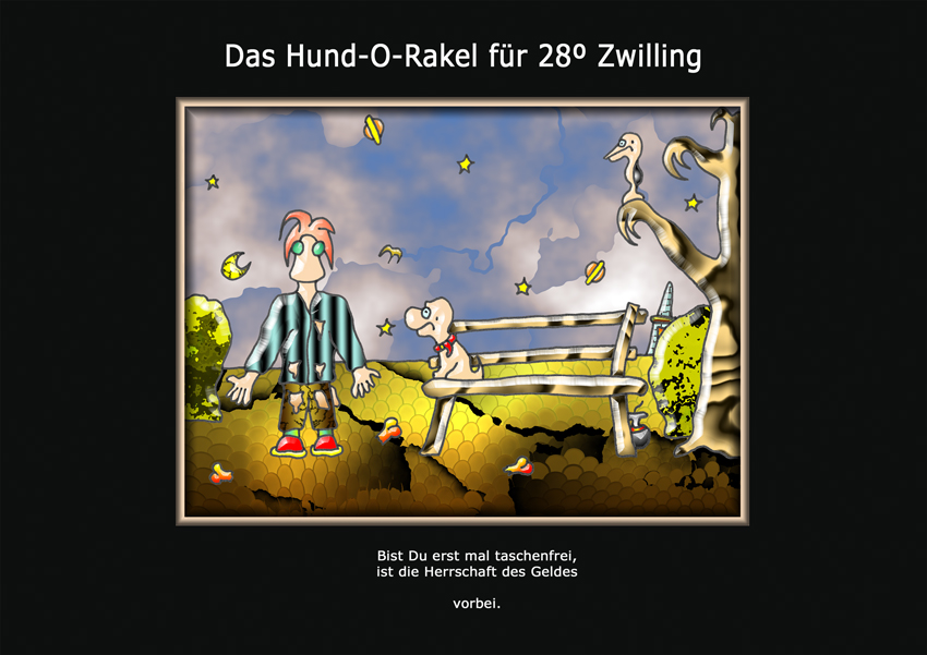 Das Hund-O-Rakel für 28º Zwilling