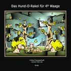 Das Hund-O-Rakel für 4º Waage