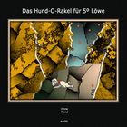 Das Hund-O-Rakel für 5° Löwe