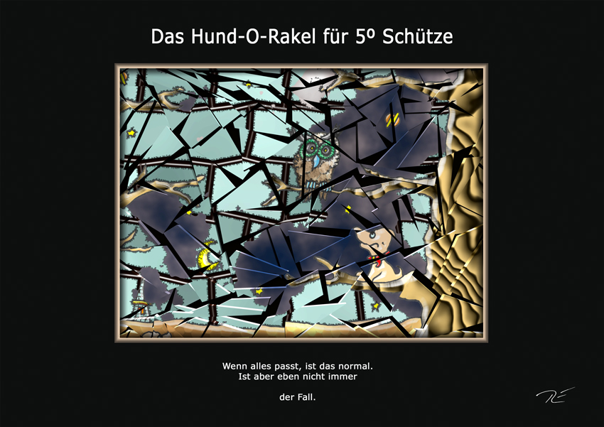 Das Hund-O-Rakel für 5º Schütze