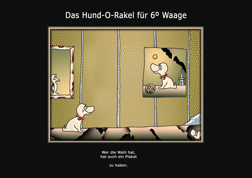 Das Hund-O-Rakel für 6° Waage