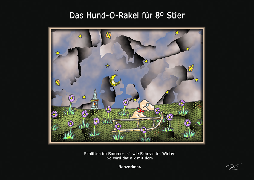 Das Hund-O-Rakel für 8º Stier