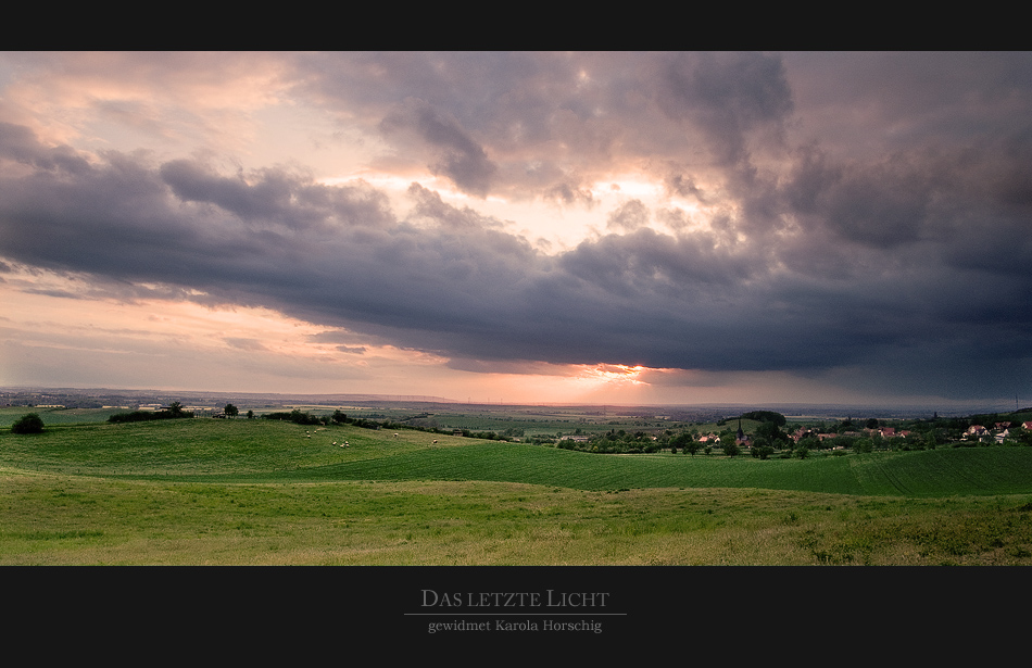 [ das letzte Licht ]