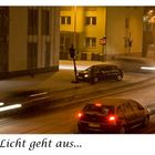 Das Licht geht aus...