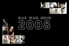 das war mein 2008...