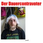 der dauercontravoter