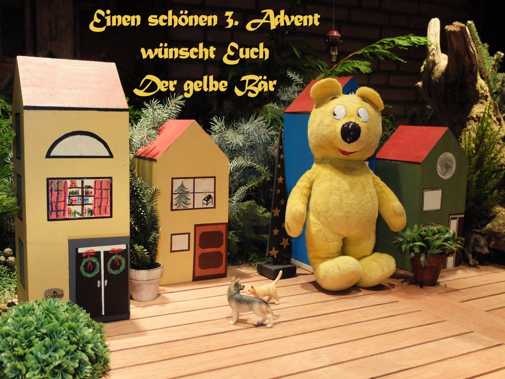 Der gelbe Bär wünscht einen svhönen 3. Advent