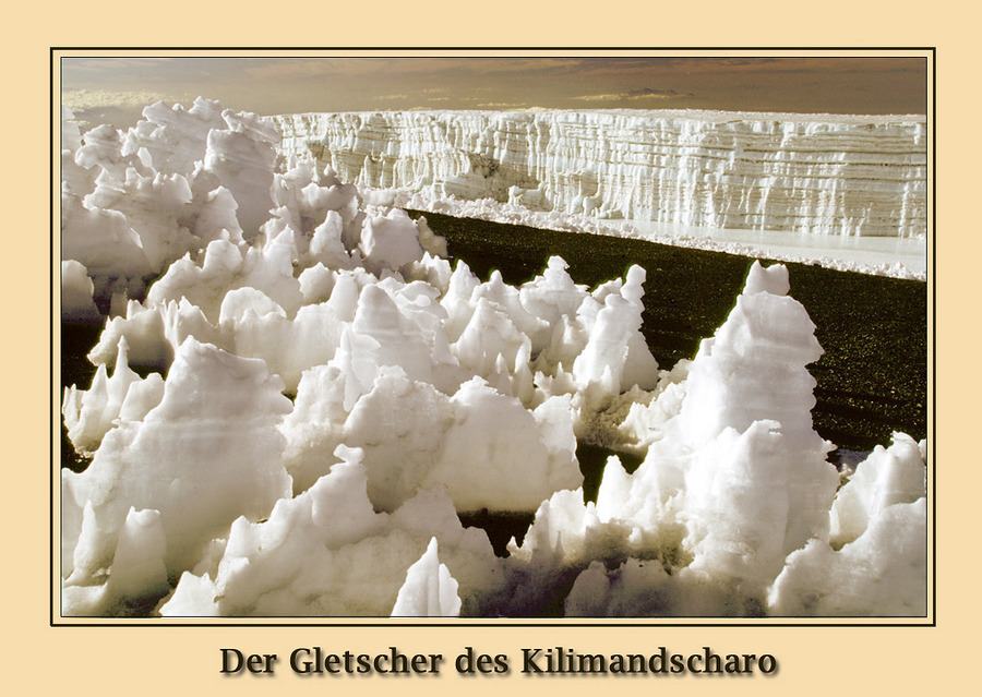 Der Gletscher des Kilimandscharo ...