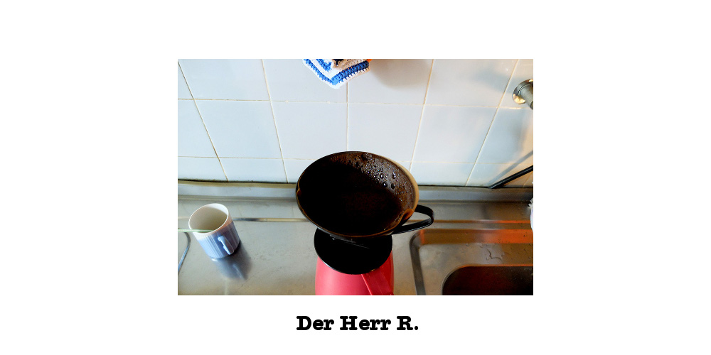 Der Herr R.