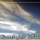 Der Himmel spielt Halloween