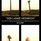 Der lange Heinrich...