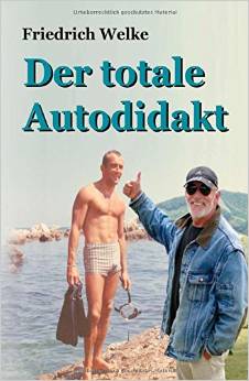 Der totale Autodidakt ...