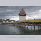 Der Wasserturm in der Mitte der Kapellbrücke