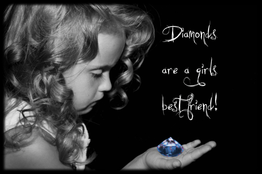 Diamonds...