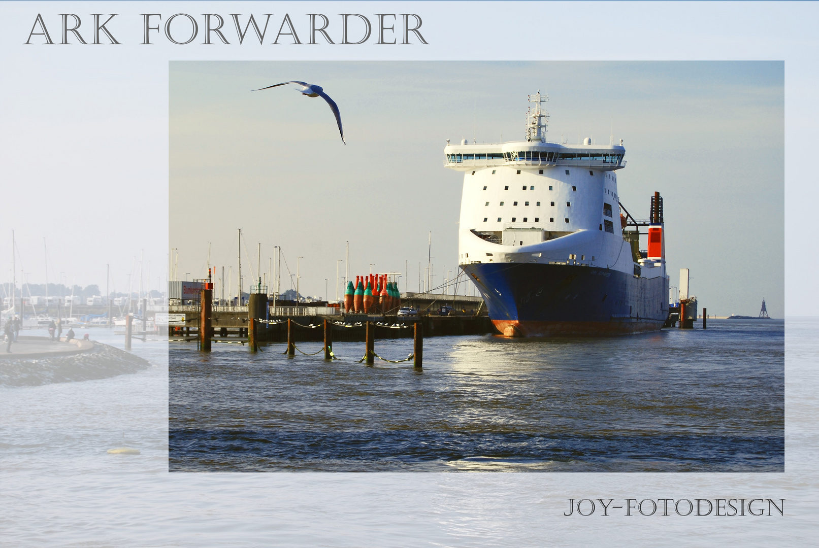 Die Ark Forwarder in Cuxhaven