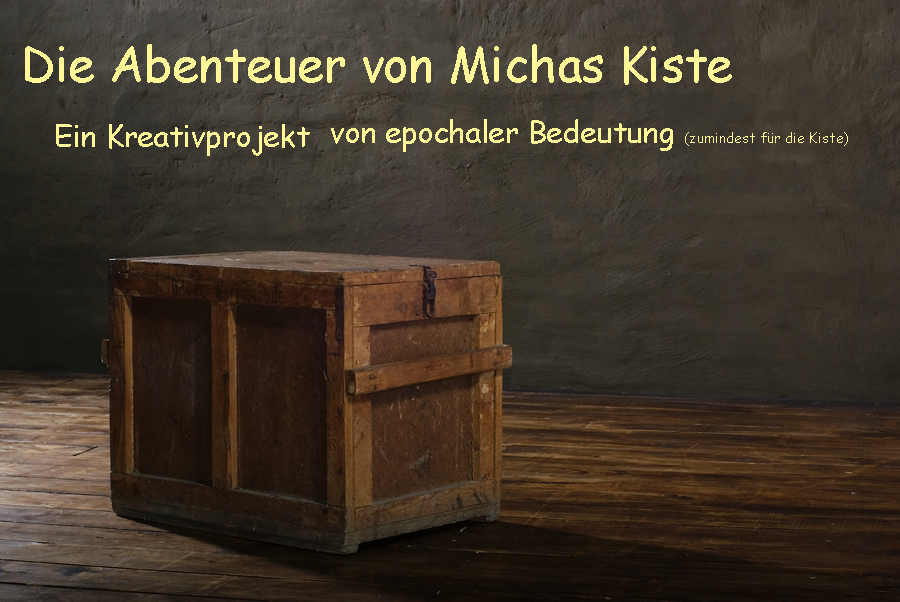 Die gesammelten Abenteuer von Michas Kiste