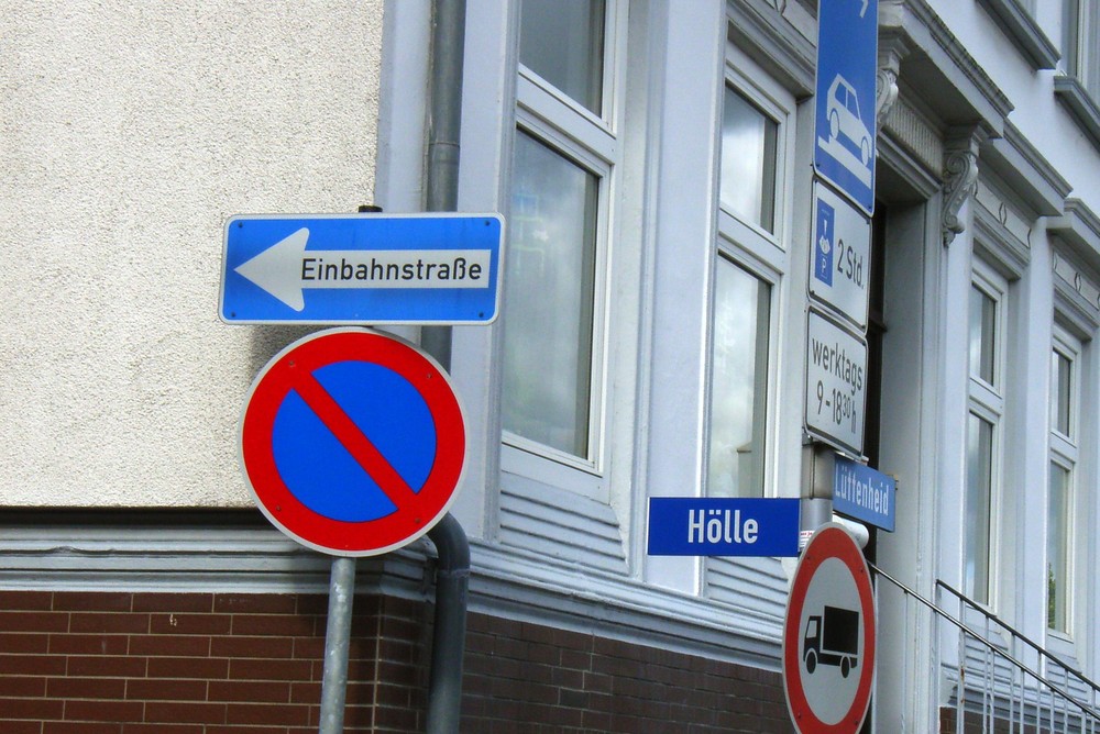 Die Hölle ist eine Einbahnstraße