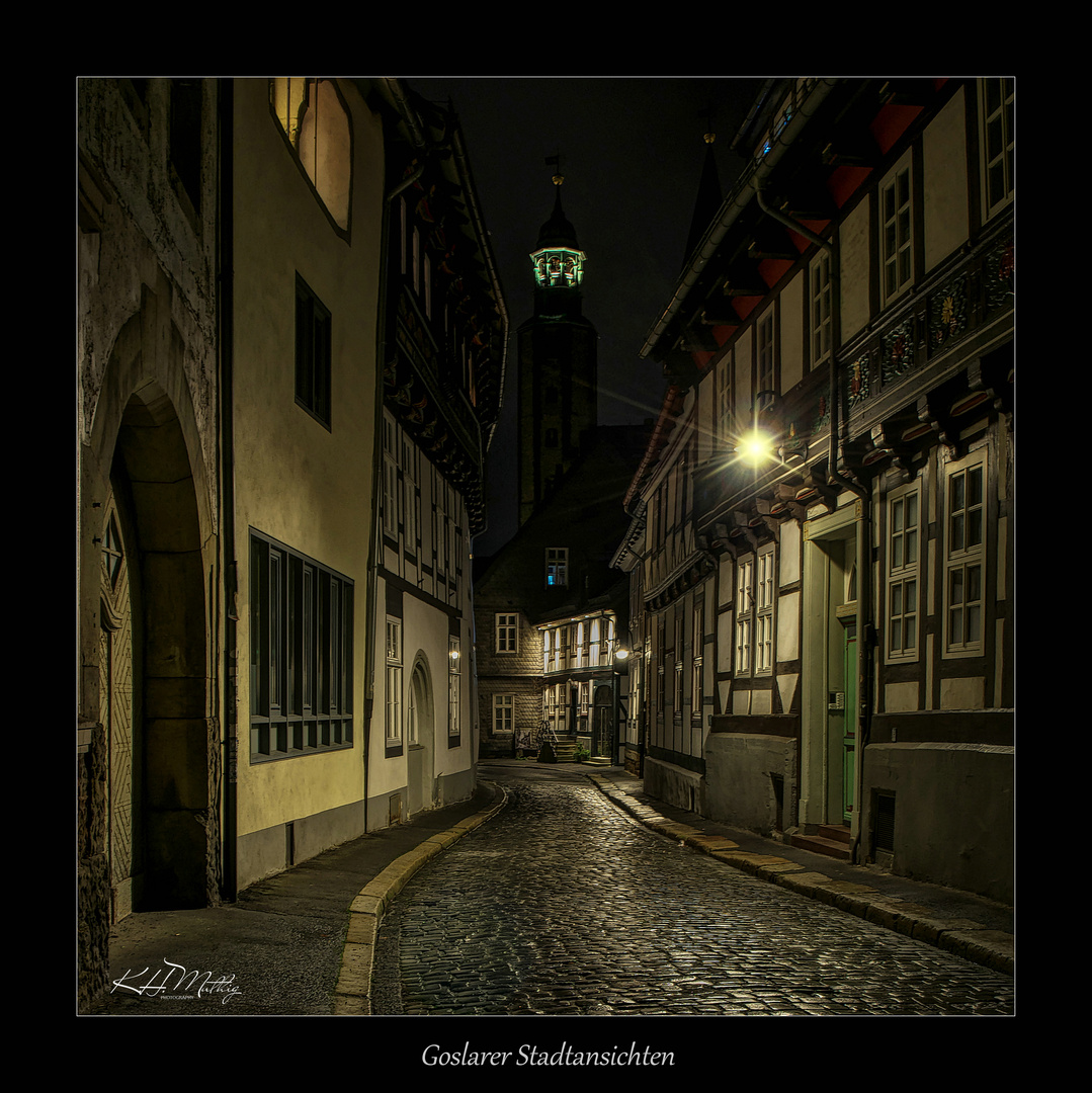 " die Kaiserstadt zu Goslar, bei Nacht... "