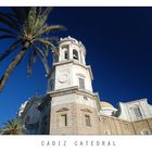 Die Kathedrale in Cádiz