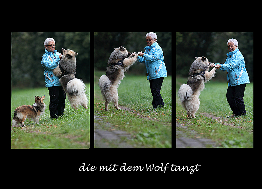 die mit dem Wolf tanzt :o))