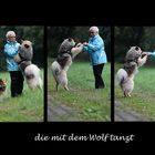die mit dem Wolf tanzt :o))