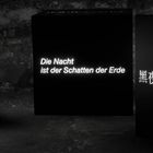 Die Nacht ist der Schatten der Erde