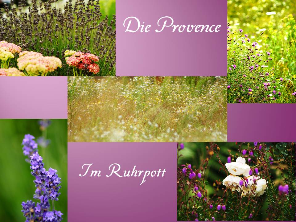 Die Provence im Ruhrpott