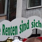 Die Renten sind sicher