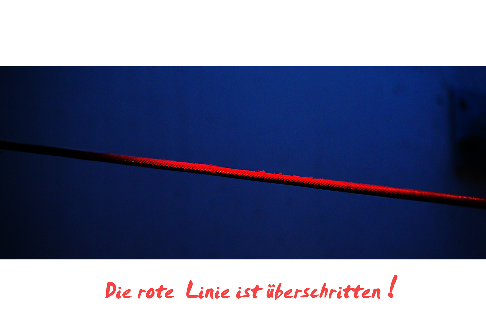 Die rote Linie ist überschritten