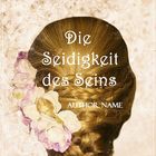 Die Seidigkeit des Seins