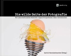 Die wilde Seite der Fotografie