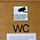 Dieses WC ist videoüberwacht