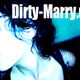 Dirty Marry