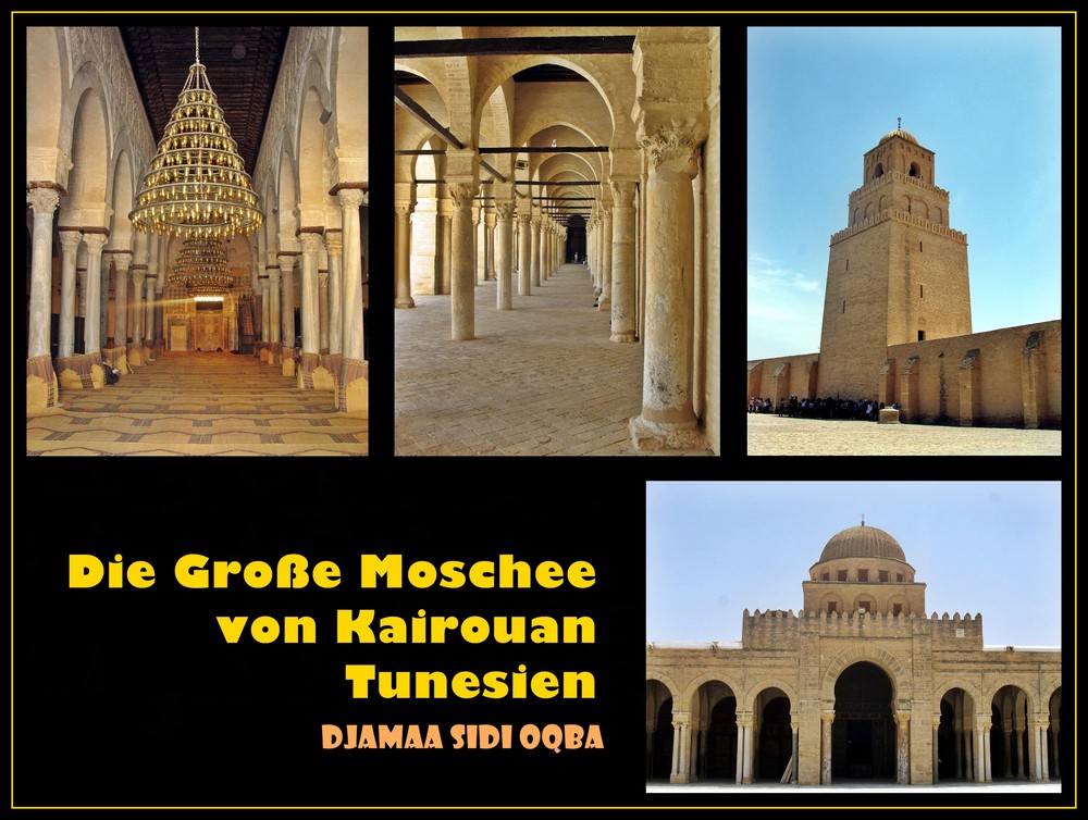 "Djamaa Sidi Oqba" die große Moschee von Kairouan