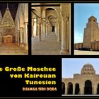 "Djamaa Sidi Oqba" die große Moschee von Kairouan