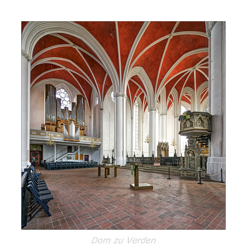 Dom St. Maria und Cäcilia - Verden " der Blick zur Orgel, aus meiner Sicht... "