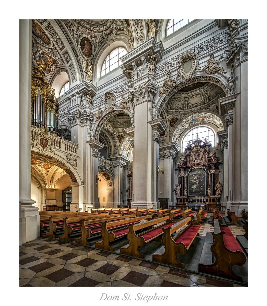 Dom St. Stephan - Passau " Gott zu Gefallen..."