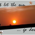 Don´t let the sun go down