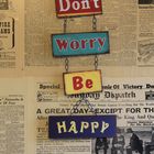 Don´t worry - be happy